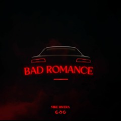 Mike Rivera - Bad Romance
