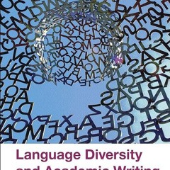 Free read✔ Language Diversity and Academic Writing: A Bedford Spotlight Reader