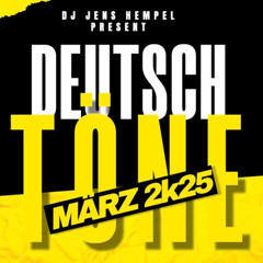 DEUTSCHTÖNE im MÄRZ 2k25