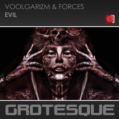 Voolgarizm & Forces - Evil