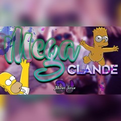 MEGA CLANDE / DJ Maciel Teran