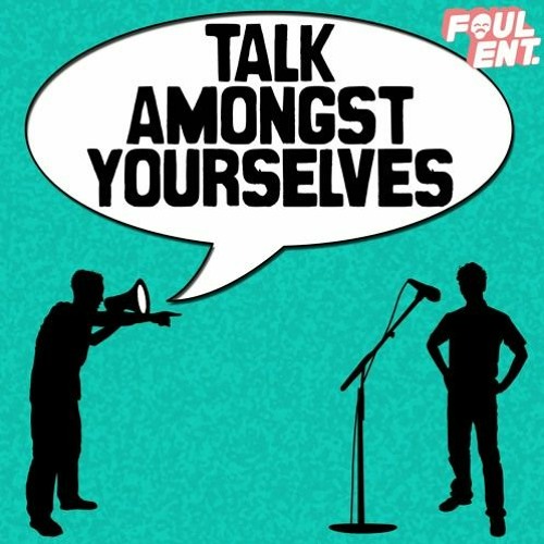 Stream episode Talk Amongst Yourselves The 2022 Entertainment Draft