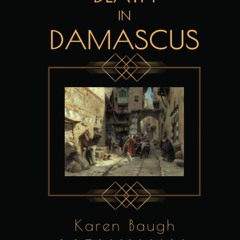 [eBook] ⚡️ DOWNLOAD Death in Damascus A 1920s Murder Mystery with Heathcliff Lennox