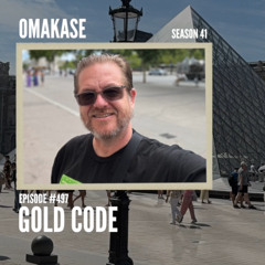 OMAKASE 497 GOLD CODE