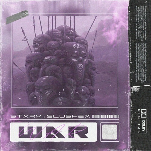 STXRM x SLUSHEX - WAR (FLP in desc.)