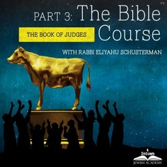 The Bible Course - Part 3 - Lesson 3