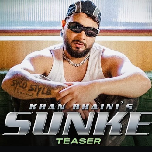 Stream New Punjabi Songs Listen To Sunke Khan Bhaini Full Song
