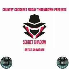 Friday Throwdown (Sekret Chadow Showcase) Live On CCR - 20.05.22