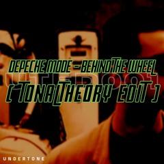 Depeche Mode - Behind The Wheel (TonalTheory Edit) [FREE DOWNLOAD]