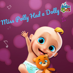Miss Polly Had a Dolly