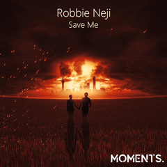 Robbie Neji - Save Me (Radio Mix).mp3