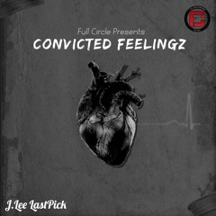 Convicted Feelingz