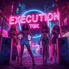 TGK - Execution