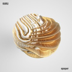 KMRU "opaque" off the new LP "opaquer" on Dagoretti Records
