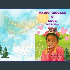 PDF/READ 📕 Magic, Giggles & Love Old & New Read Book
