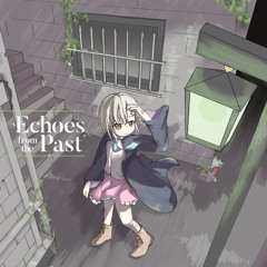 Echoes from the Past