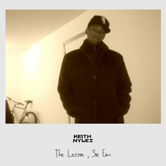 The Lesson , Soc Em (Freestyles)