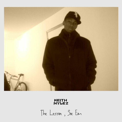 The Lesson , Soc Em (Freestyles)