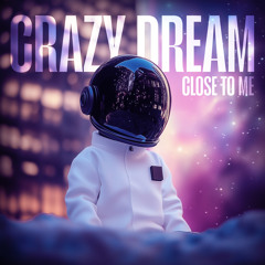 CRAZY DREAM (intro)