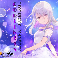 GODLINESS - 皇城 セツナ(CV：八巻 アンナ) [ from オンゲキONGEKI Vocal Party 07](Full Version)