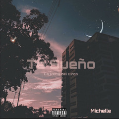(Te sueño)Himanol~K FT Michelle