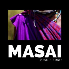 Juan Fierro - Masai (Original Mix)