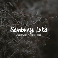 SEMBUNYI LUKA MR DHEVALL FEAT. ICHON KOLIN .mp3