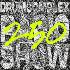 Drumcomplexed Radio Show 250 | Drumcomplex