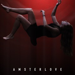 Amsterlove - When My Heart