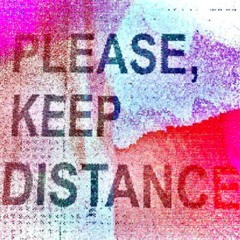 Keep Yo Distance w/ wneup [lolu + Kaisen]