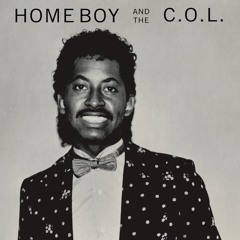 Funk Yourself To Death (Home Boy And The C.O.L : Home Boy And The C.O.L)