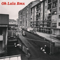 Oh Lala (Rmx PNL)