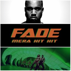 Fade Mera Hit Hit (Kanye West, Tulsi Kumar, Neeraj Shridhar)