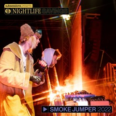 Smoke Jumper Live @ Nightlife Savings 2022