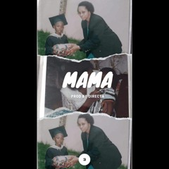 Mama [Prod. Directa]
