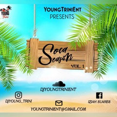 Soca Season Vol.1 @DJYoung_Trini