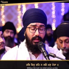 Har Bin Reh Na Sake Man Mera | Bhai Prabhjeevan Singh Jee Malaysia | Har Har Naam Semagam 2025