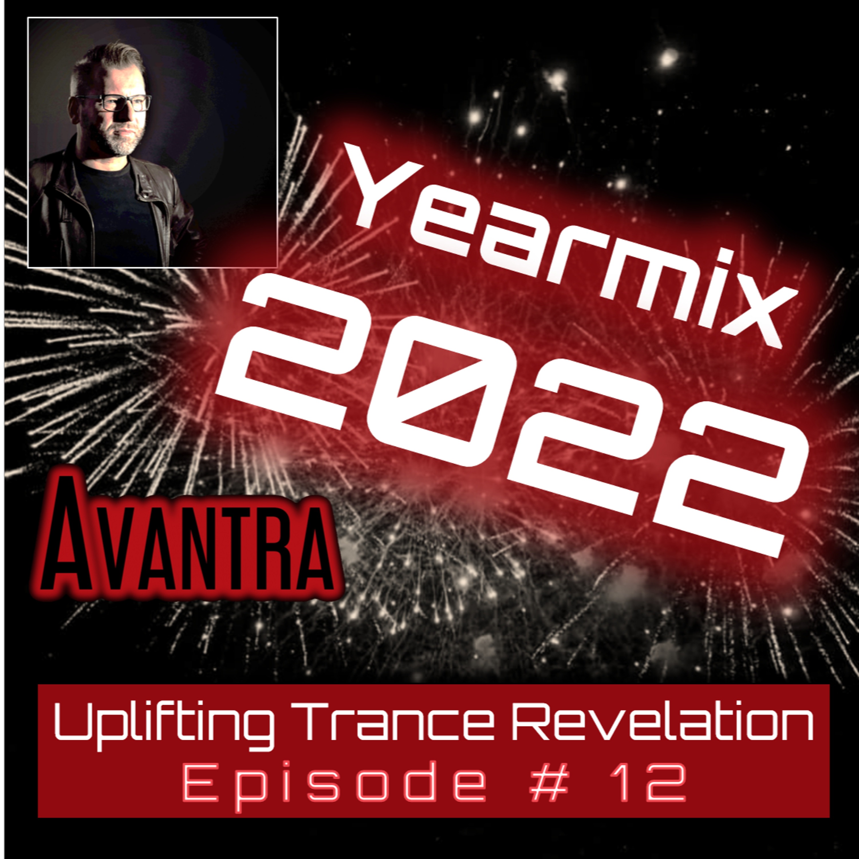 Uplifting Trance Revelation Podcast with AVANTRA