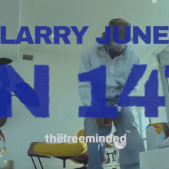 Larry June - Jan 14th (Je$u$ RMX)