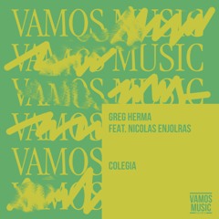 COLEGIA - Greg Herma Feat Nicolas Enjolras (Radio Edit)