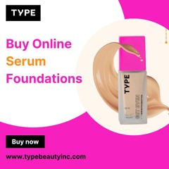 Buy Serum Foundations Online At Type Beauty