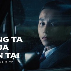 Chung Ta Cua Hien Tai Beat- Son Tung MTP