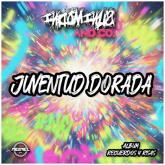 INDOMINUS AND CO. - JUVENTUD DORADA [ÁLBUM RECUERDOS Y RISAS]