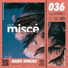 Misce - 036 - Jimbo Jenkins