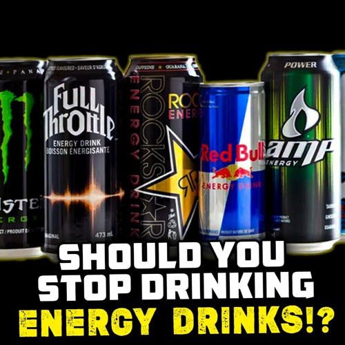 Stream episode He Died At 46 From Drinking Energy Drinks!? Should You