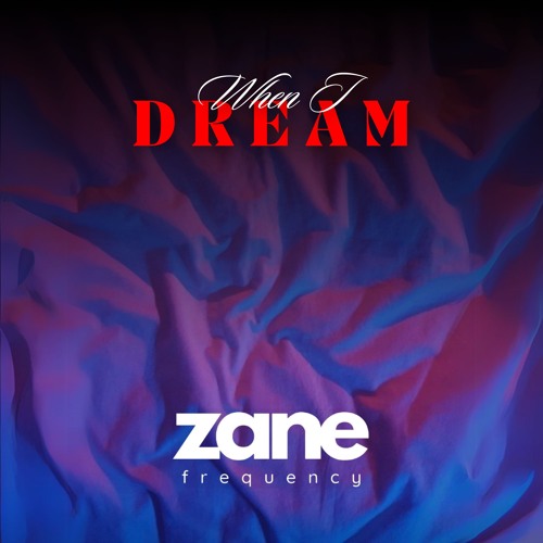 Stream When I Dream by Zane Frequency | Listen online for free on ...