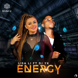 Dj Lisali Ft Dj Yk - Energy