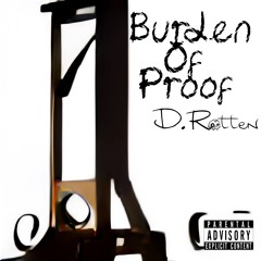 Burden Of Proof (Prod. Anabolic Beatz)