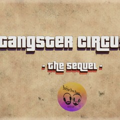 Westcoast Beat - "Gangster Circus The Sequel"