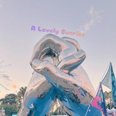 A Lovely Sunrise (first draft)